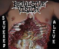 Repulsive Vision : Severed Alive